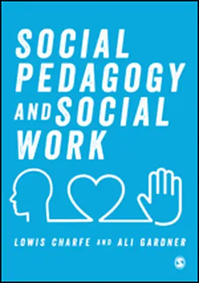 Charfe / Gardner |  Social Pedagogy and Social Work | Buch |  Sack Fachmedien