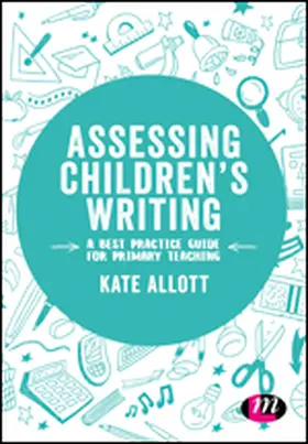 Allott |  Assessing Children's Writing | Buch |  Sack Fachmedien