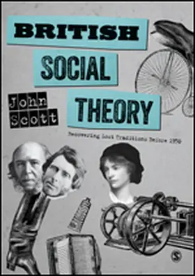 Scott |  British Social Theory | Buch |  Sack Fachmedien