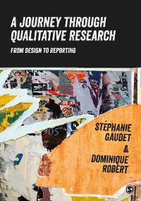 Gaudet / Robert |  A Journey Through Qualitative Research | eBook | Sack Fachmedien