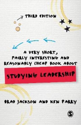 Jackson / Parry |  A Very Short, Fairly Interesting and Reasonably Cheap Book about Studying Leadership | eBook | Sack Fachmedien