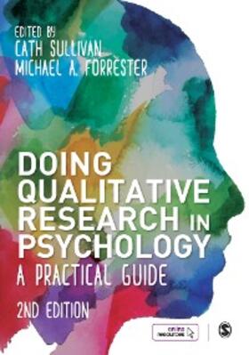 Sullivan / Forrester |  Doing Qualitative Research in Psychology | eBook | Sack Fachmedien