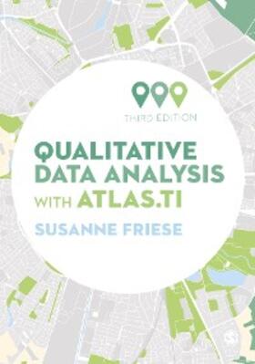 Friese |  Qualitative Data Analysis with ATLAS.ti | eBook | Sack Fachmedien