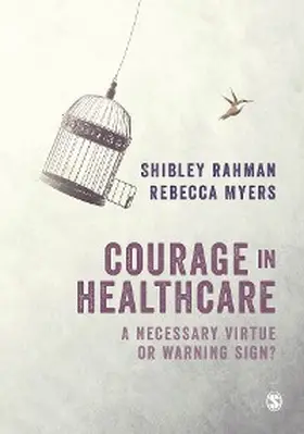 Rahman / Myers |  Courage in Healthcare | eBook | Sack Fachmedien