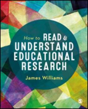 Williams |  How to Read and Understand Educational Research | Buch |  Sack Fachmedien
