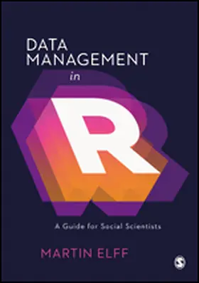 Elff |  Data Management in R | Buch |  Sack Fachmedien