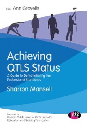 Mansell / Gravells |  Achieving QTLS status | eBook | Sack Fachmedien