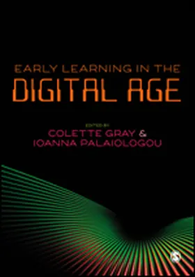 Gray / Palaiologou |  Early Learning in the Digital Age | eBook | Sack Fachmedien