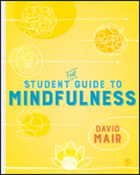 Mair |  The Student Guide to Mindfulness | Buch |  Sack Fachmedien