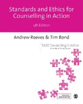 Reeves / Bond |  Standards Ethics for Counselling in Action | eBook | Sack Fachmedien