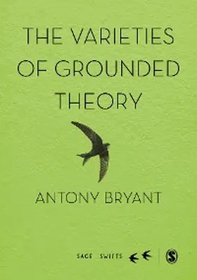 Bryant |  The Varieties of Grounded Theory | eBook | Sack Fachmedien