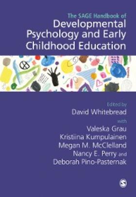 Whitebread / Grau / Kumpulainen |  The SAGE Handbook of Developmental Psychology and Early Childhood Education | eBook | Sack Fachmedien