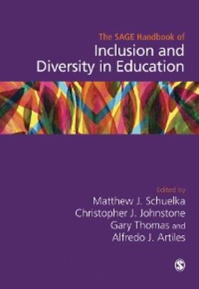 Schuelka / Johnstone / Thomas |  The SAGE Handbook of Inclusion and Diversity in Education | eBook | Sack Fachmedien