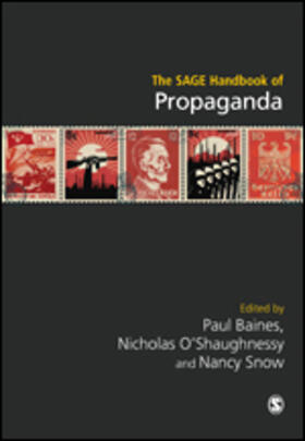 Baines / O'Shaughnessy / Snow |  The SAGE Handbook of Propaganda | eBook | Sack Fachmedien