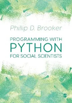 Brooker |  Programming with Python for Social Scientists | eBook | Sack Fachmedien