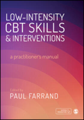 Farrand |  Low-intensity CBT Skills and Interventions | Buch |  Sack Fachmedien