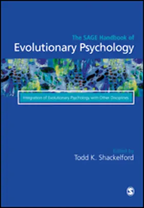 Shackelford |  The SAGE Handbook of Evolutionary Psychology | Buch |  Sack Fachmedien