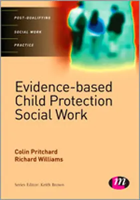 Pritchard / Williams |  Evidence-based Child Protection in Social Work | eBook | Sack Fachmedien