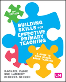 Geeson / Paige / Lambert |  Building Skills for Effective Primary Teaching | Buch |  Sack Fachmedien