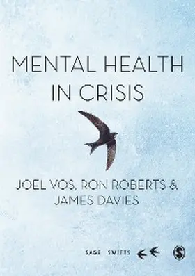 Vos / Roberts / Davies |  Mental Health in Crisis | eBook | Sack Fachmedien