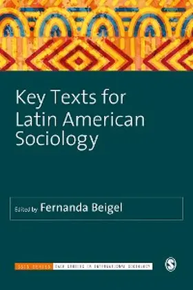 Beigel |  Key Texts for Latin American Sociology | eBook | Sack Fachmedien