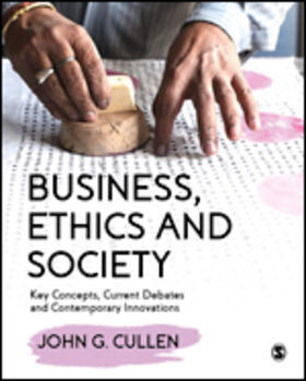 Cullen |  Business, Ethics and Society | Buch |  Sack Fachmedien