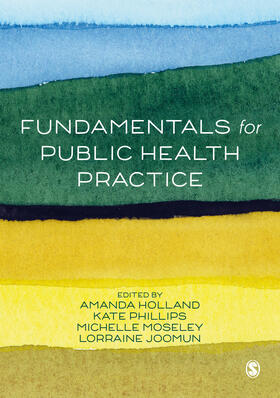 Holland / Moseley / Phillips |  Fundamentals for Public Health Practice | Buch |  Sack Fachmedien