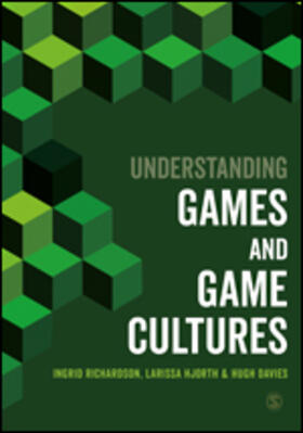 Richardson / Hjorth / Davies |  Understanding Games and Game Cultures | Buch |  Sack Fachmedien