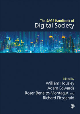 Housley / Edwards / Beneito-Montagut |  The SAGE Handbook of Digital Society | Buch |  Sack Fachmedien