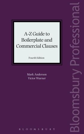 Anderson / Woroner / Warner |  A-Z Guide to Boilerplate and Commercial Clauses | Buch |  Sack Fachmedien