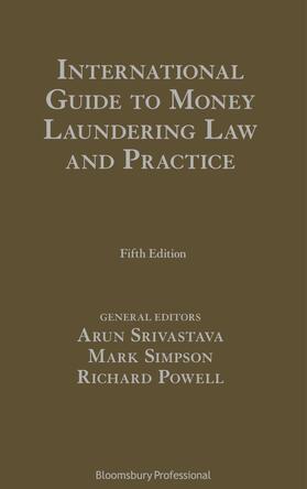 Srivastava / Simpson / Powell |  International Guide to Money Laundering Law and Practice | Buch |  Sack Fachmedien