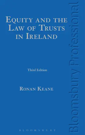 Keane |  Equity and the Law of Trusts in Ireland | Buch |  Sack Fachmedien