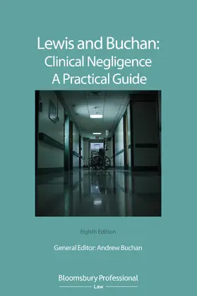 Buchan |  Lewis and Buchan: Clinical Negligence - A Practical Guide | Buch |  Sack Fachmedien