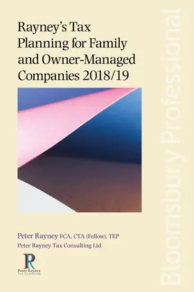 Rayney |  Rayney's Tax Planning for Family and Owner-Managed Companies 2018/19 | Buch |  Sack Fachmedien