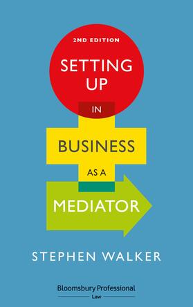 Walker |  Setting Up in Business as a Mediator | Buch |  Sack Fachmedien