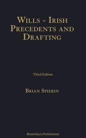 Spierin |  Wills - Irish Precedents and Drafting | Buch |  Sack Fachmedien