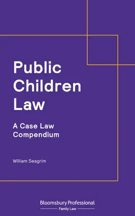 Seagrim |  Public Children Law: A Case Law Compendium | Buch |  Sack Fachmedien