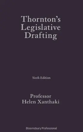 Xanthaki |  Thornton's Legislative Drafting | Buch |  Sack Fachmedien