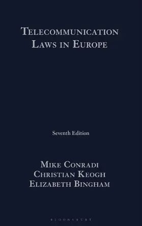 Conradi / Keogh / Bingham |  Telecommunication Laws in Europe | Buch |  Sack Fachmedien