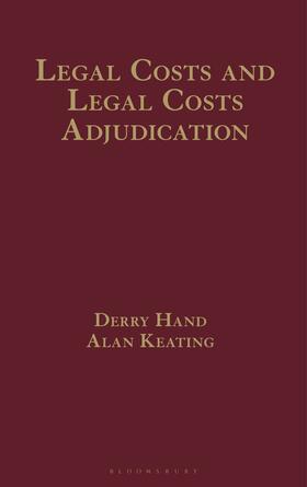 Hand / Keating |  Legal Costs and Legal Costs Adjudication | Buch |  Sack Fachmedien