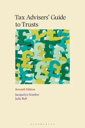 Kimber / Bell |  Tax Advisers' Guide to Trusts | Buch |  Sack Fachmedien