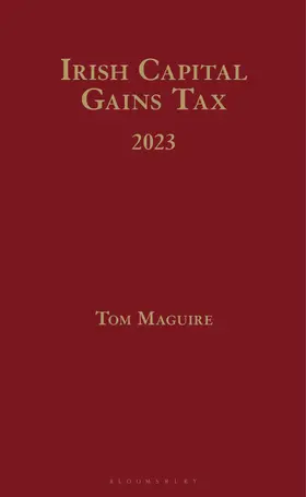 Maguire |  Irish Capital Gains Tax 2023 | Buch |  Sack Fachmedien