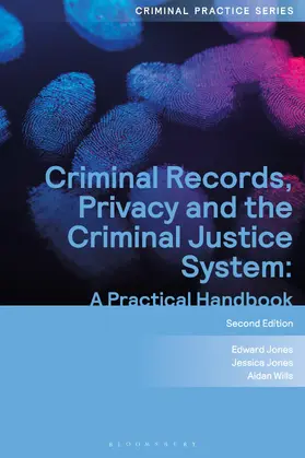 Jones / Wills |  Criminal Records, Privacy and the Criminal Justice System | Buch |  Sack Fachmedien