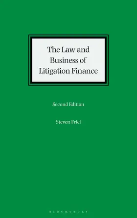 Friel |  The Law and Business of Litigation Finance | Buch |  Sack Fachmedien