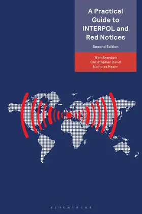 Brandon / David / Hearn |  A Practical Guide to Interpol and Red Notices | Buch |  Sack Fachmedien