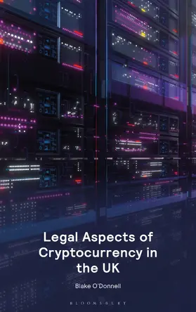 O'Donnell |  Legal Aspects of Cryptocurrency in the UK | Buch |  Sack Fachmedien