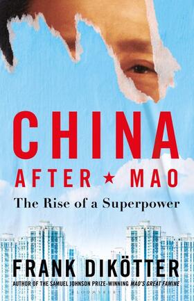 Dikötter |  China After Mao | Buch |  Sack Fachmedien