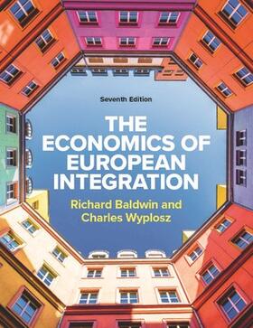 Baldwin / Wyplosz |  The Economics of European Integration | Buch |  Sack Fachmedien