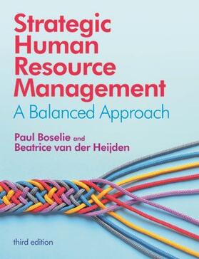 Boselie / van der Heijden |  Strategic Human Resource Management: A Balanced Approach | Loseblattwerk |  Sack Fachmedien