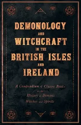 Various |  Demonology and Witchcraft in the British Isles and Ireland | eBook | Sack Fachmedien